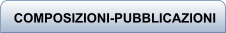 COMPOSIZIONI-PUBBLICAZIONI